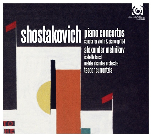 Shostakovich: Piano Concertos nos.1 & 2, Sonata for violin and piano op. 134